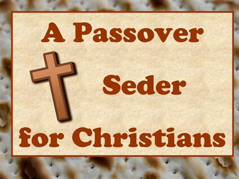 This Passover lesson is written as a participatory celebration for Christians who would like to ...