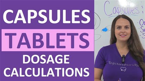 Tablets and Capsules Oral Dosage Calculations Nursing NCLEX Review - YouTube