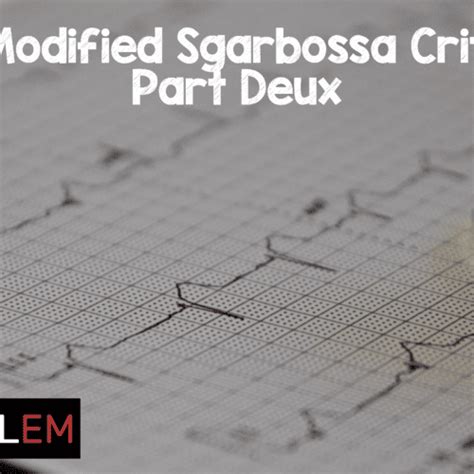 Modified Sgarbossa Criteria: Part Deux – MED-TAC International Corp.