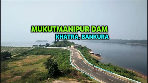 mukutmanipur dam, bankura kangsabati river, mukutmanipur tour guide,mukutmanipur bike trip - YouTube