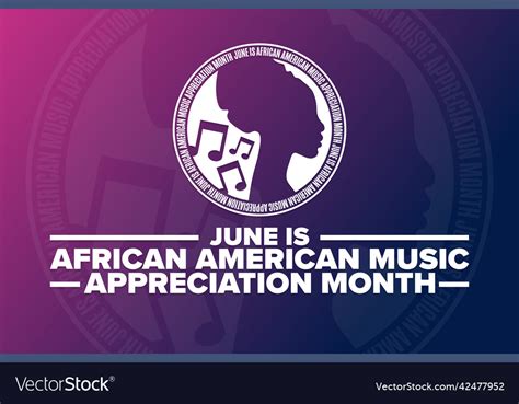 June is african american music appreciation month Vector Image