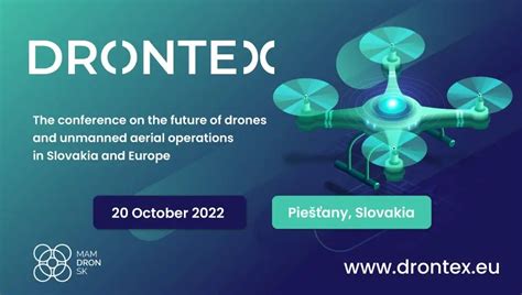 The first Slovak drone conference DRONTEX 2022 is just around the corner! – sUAS News – The ...