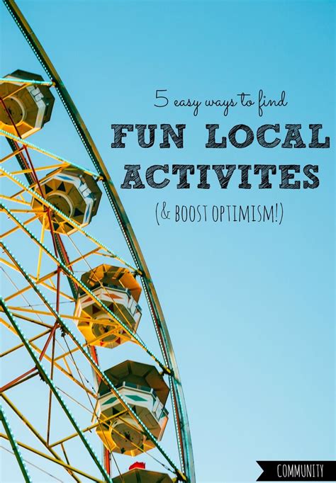 5 Easy Ways to Find Fun Local Activities (& Boost Optimism!) | Local ...