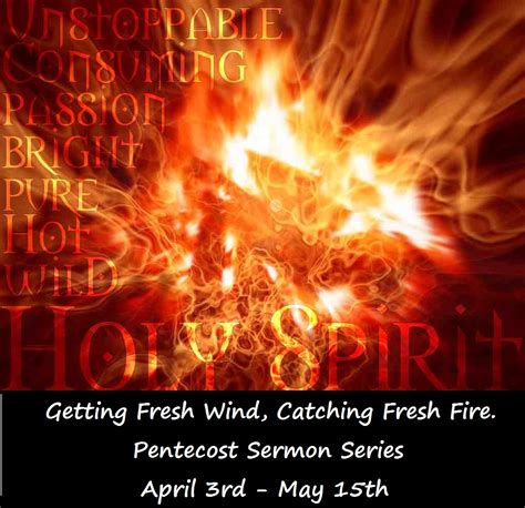 Getting Fresh Wind, Catching Fresh Fire, part 5 – Agape Community Bible Church