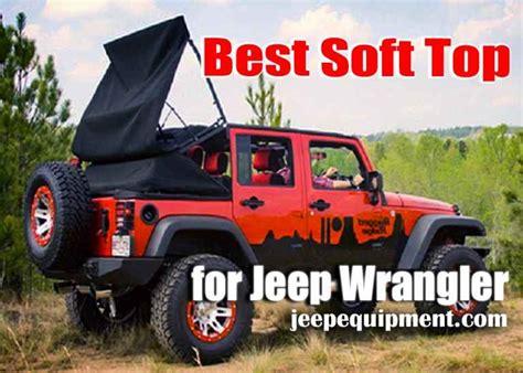 🥇Top 6 Soft Tops for Jeep Wrangler: Best Choices 2024 Comparison!