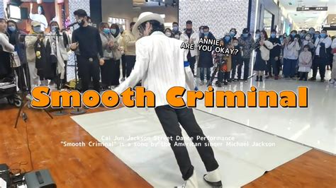 Dance performance Michael Jackson "SMOOTH CRIMINAL" choreography CAI ...