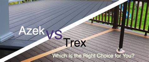 Azek vs. Trex, Which Is the Right Choice for You?