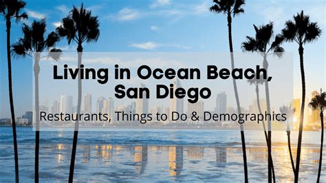 Ocean Beach - San Diego | 🌊 Ocean Beach Restaurants, Things to Do, Housing, Map, Safety & More