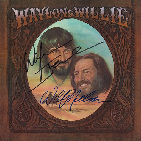 Waylon Jennings Willie Nelson Signed Waylon & Willie Album – Artist ...