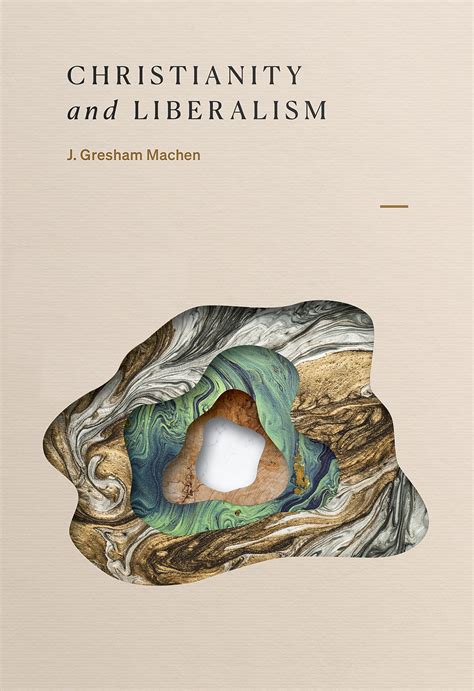 Christianity and Liberalism: J. Gresham Machen - Paperback, Book ...