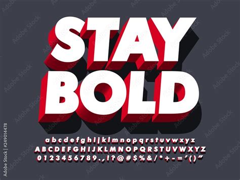 "stay bold" strong 3d red typeface font effect, modern type with shadow ...