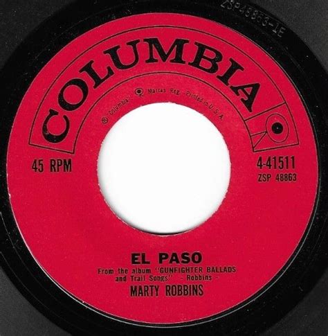 Robbins, Marty / El Paso | Columbia 4-41511 | Single, 7" Vinyl | October 1959 | Ballad, Martin ...