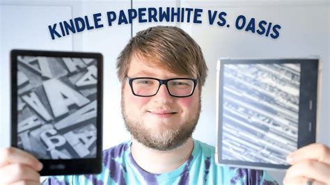 The BEST Kindle in 2023? || Kindle Paperwhite vs Oasis (Detailed ...