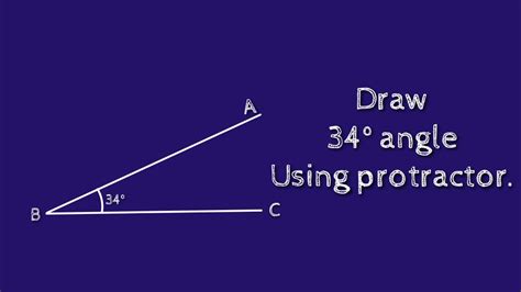 How to draw 34 degree angle using protractor. shsirclasses. - YouTube