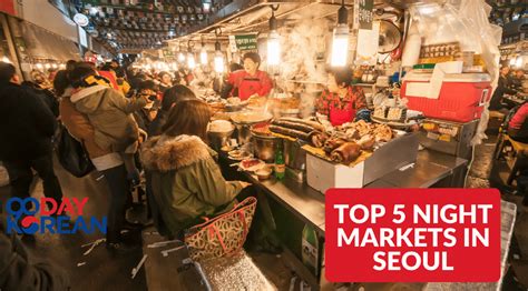 Top 5 Night Markets In Seoul