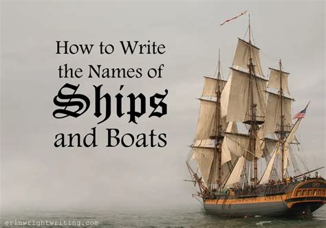 How to Write the Names of Ships and Boats