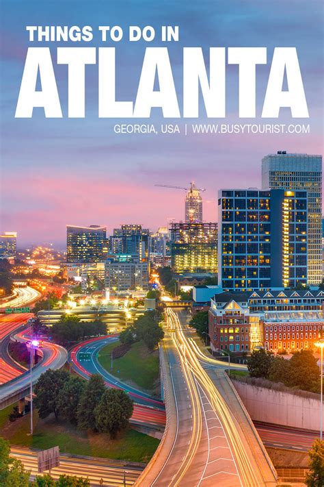 57 Best & Fun Things To Do In Atlanta (Georgia) - Attractions & Activities