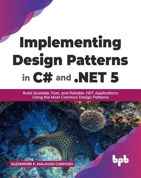 Implementing Design Patterns in C# and .NET 5 (Book) | by Alexandre ...