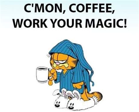 funny saturday morning coffee memes - Gabriella Shullick