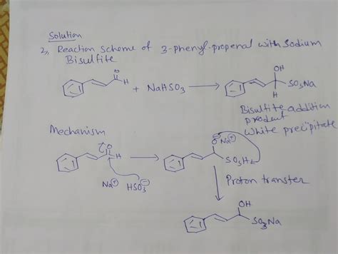 [Solved] what is the reaction scheme and mechanism of 3-phenyl-propenal and... | Course Hero