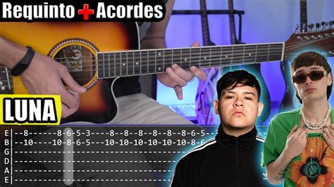 LUNA - Peso Pluma x Junior H - Requinto + Acordes | TABS | Tutorial ...