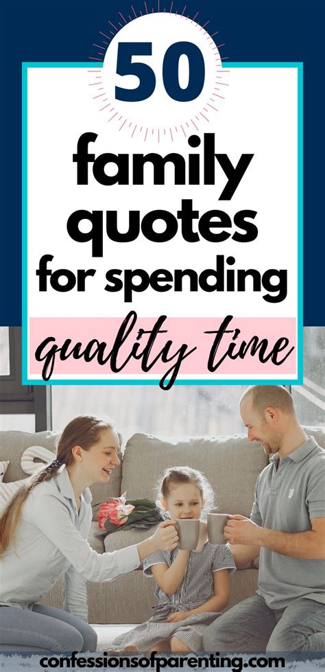 180 Inspirational Quotes on Spending Time With Family