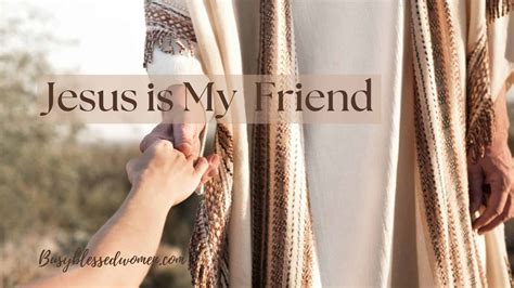 Jesus is My Friend