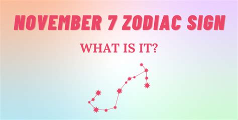 November 7 Zodiac Sign Explained | So Syncd