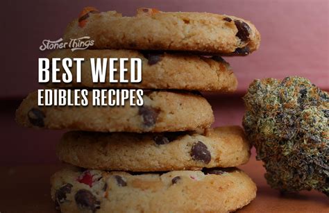 Best Weed Edible Recipes - Stoner Things