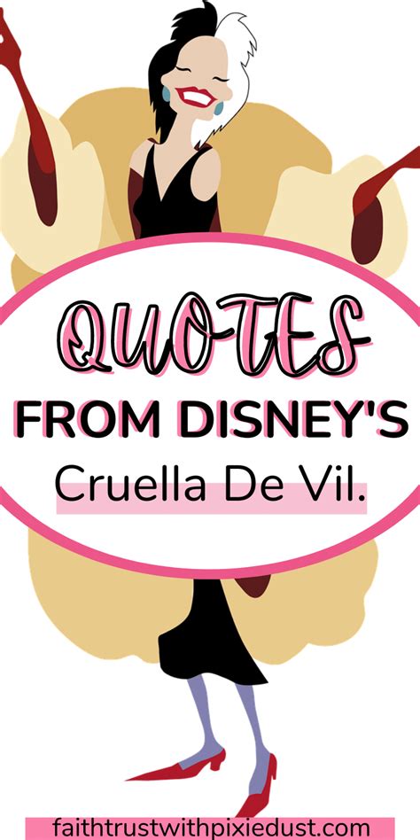 Quotes from Disney’s Cruella De Vil. - Faith Trust With Pixie Dust