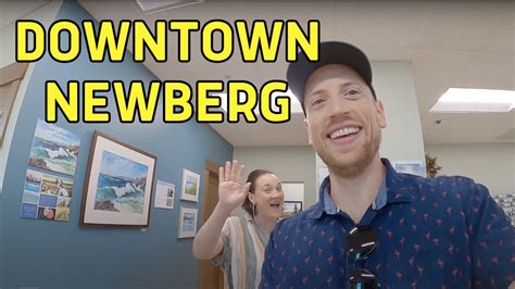 Living in Newberg, Oregon - Full Walking Tour of Historic Downtown ...