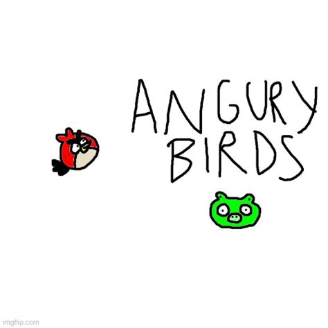 Angry Birds parody art - Imgflip
