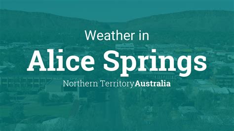 Weather for Alice Springs, Northern Territory, Australia