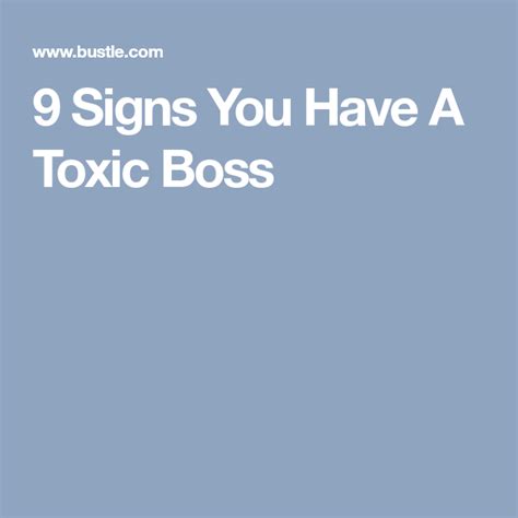 9 Signs You Have A Toxic Boss | Toxic, Boss, Signs