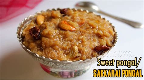 Sweet pongal recipe, Sakkarai pongal, Chakkara pongali - Sandhya's recipes