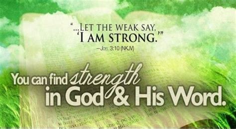 LET THE WEAK SAY, "I AM STRONG!" | Words of encouragement, Sayings, Let ...