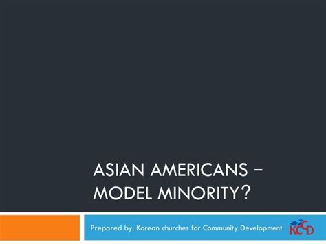 Asian Americans - Model Minority