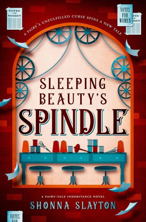 Sleeping Beauty's Spindle by Shonna Slayton