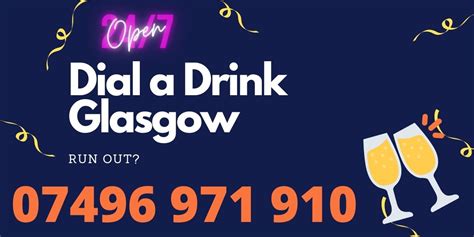 Dial a Booze Glasgow or Dial a Drink Delivery? Get The Number Here.