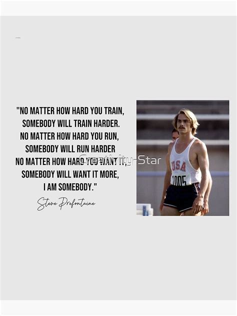 "Steve Prefontaine quote, Running Quotes Steve Prefontaine" Poster for Sale by Creativity-Star ...