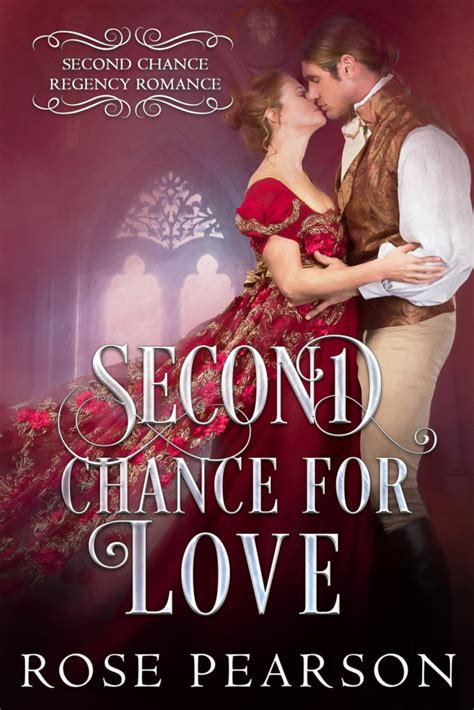 My Latest Release – Second Chance for Love - Rose Pearson