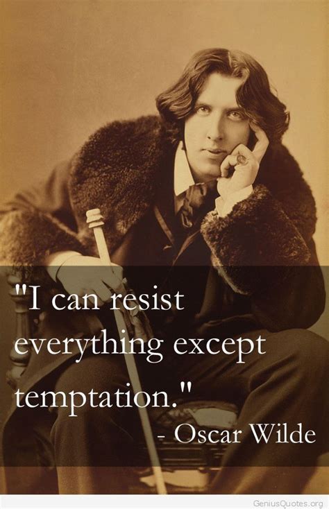 Except temptation | Oscar wilde quotes, Oscar wilde, Quotable quotes