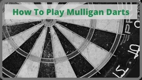 How To Play Mulligan Darts: A Cricket Variation for Experienced Players ...