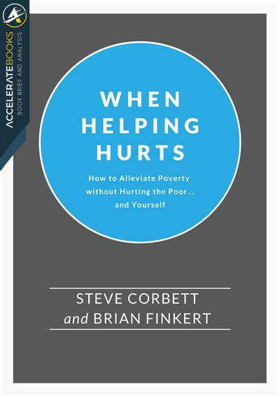 When Helping Hurts — Accelerate Books