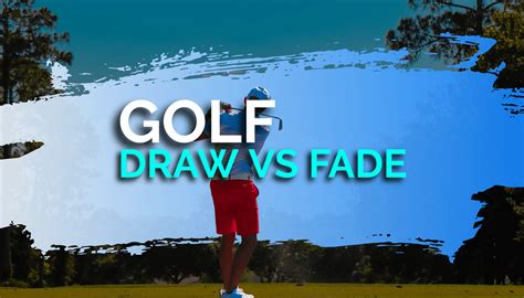 Golf Draw vs Fade (2023 Comparison) • Honest Golfers