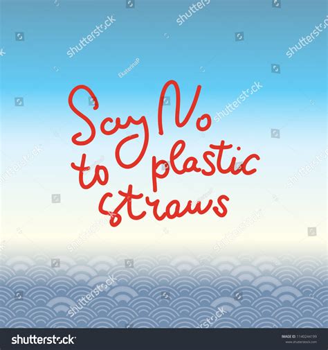 Say No Plastic Straws Red Text Stock Vector (Royalty Free) 1140244199 | Shutterstock