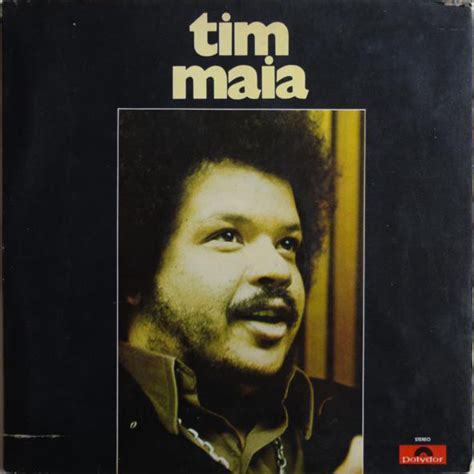 TIM MAIA-1972 AND 1973. | dereksmusicblog