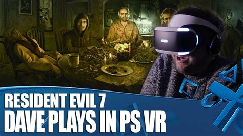 Resident Evil 7 PlayStation VR Gameplay - How Long Can Dave Last? - YouTube