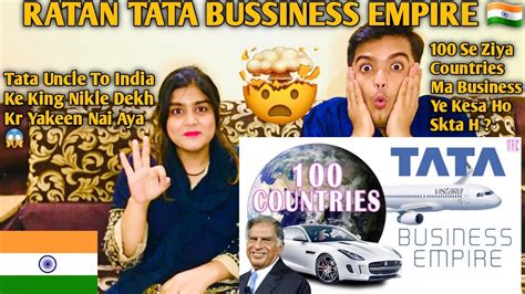 TATA'S BUSINESS EMPIRE (100 COUNTRIES) | Ratan Tata | How Big is Tata? | Pakistani Reaction ...