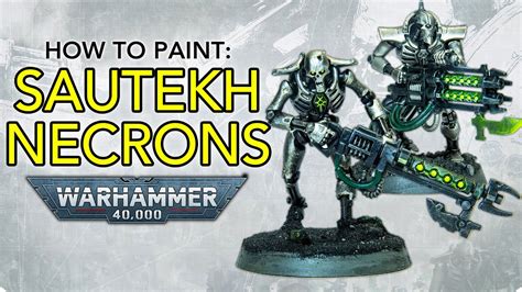 How to Paint: Necrons Sautekh ULTIMATE Guide! | Warhammer 40000 - YouTube